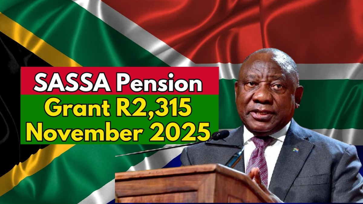 November 2025 SASSA Pension Grant R2,315