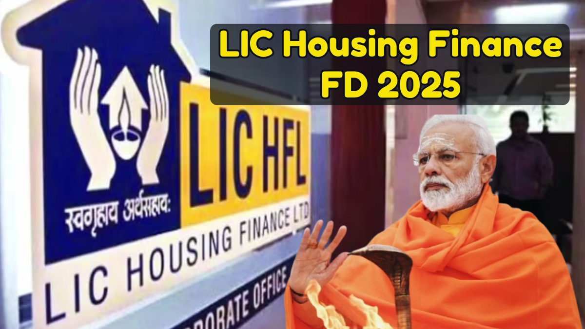 LIC Housing Finance FD 2025