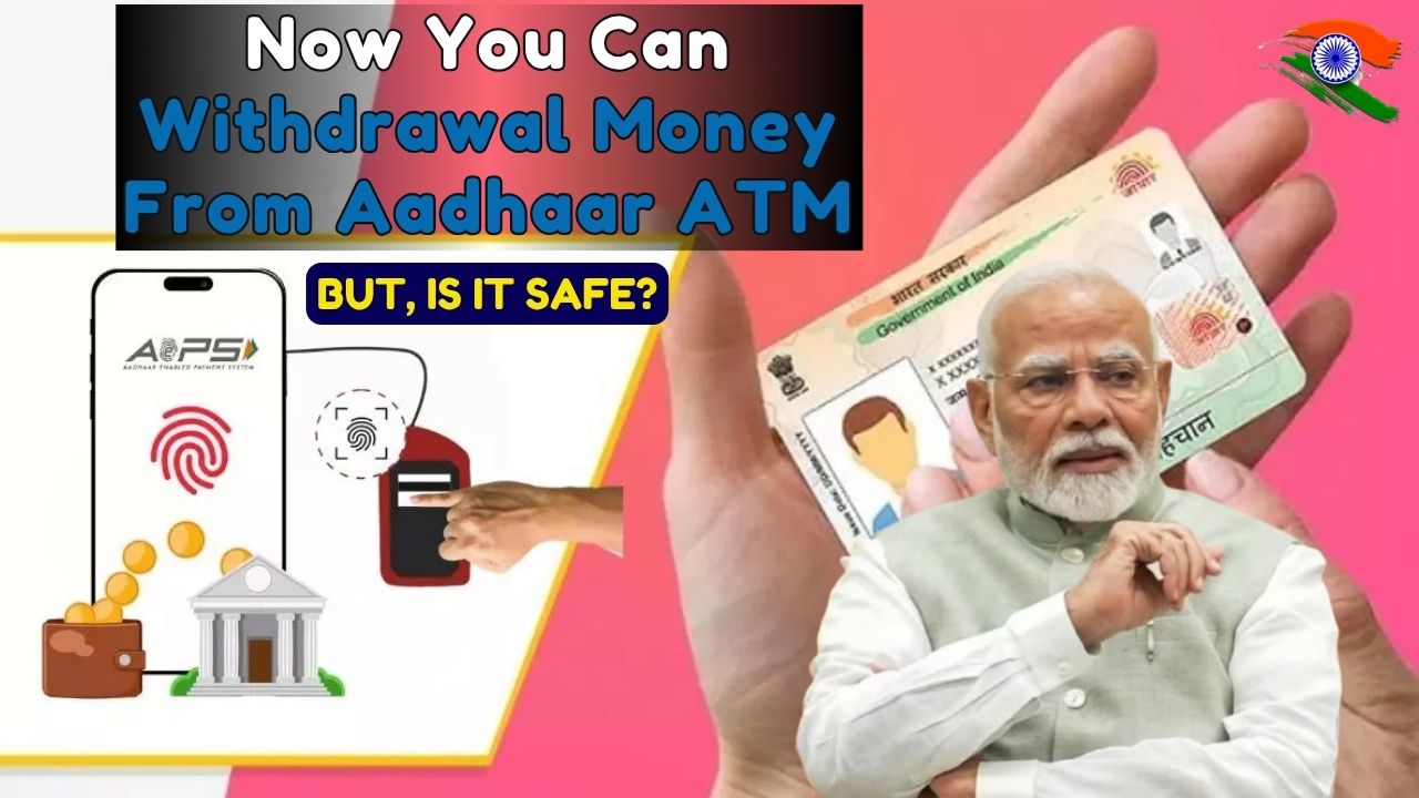 Aadhaar ATM: How To Withdraw Cash Safely Without A Debit Card