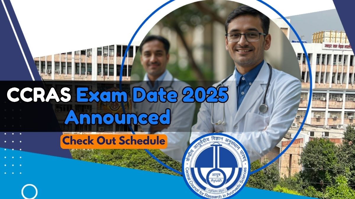 CCRAS Exam Date 2025 Announced