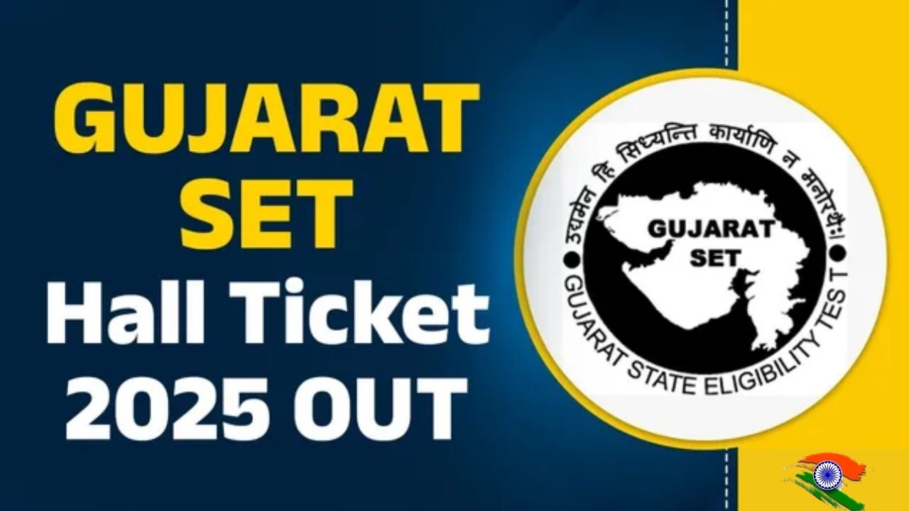 GSET Hall Ticket 2025 Out: Download Gujarat SET Admit Card at gujaratset.ac.in